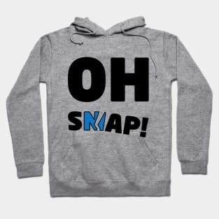 OH SNAP! Hoodie